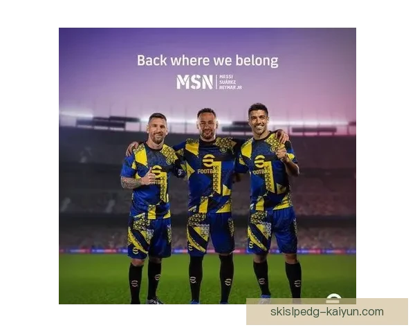 内马尔与苏亚雷斯合作再度显威，状态回暖助力球队进攻火力增强