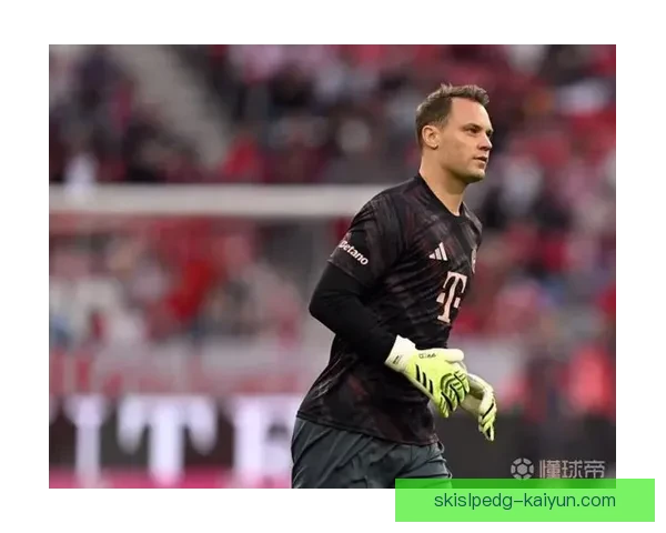 诺伊尔技术数据对比同位置球员表现分析